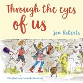 Through the Eyes of Us (eBook, ePUB)