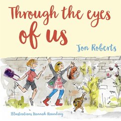 Through the Eyes of Us (eBook, ePUB) - Roberts, Jon