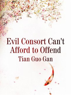 Cover Evil Consort Can't Afford to Offend (eBook, ePUB)