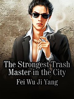 Strongest Trash Master in the City (eBook, ePUB) - WuJiYang, Fei