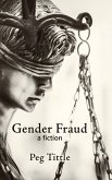 Gender Fraud (eBook, ePUB)