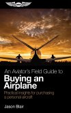 Aviator's Field Guide to Buying an Airplane (eBook, ePUB)