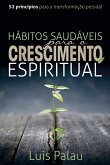 Hábitos saudáveis para o crescimento espiritual (eBook, ePUB)