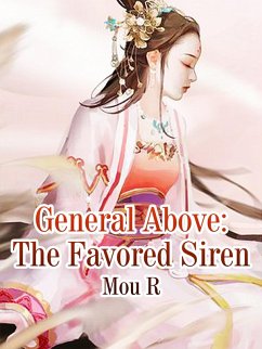 General Above: The Favored Siren (eBook, ePUB) - R, Mou