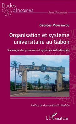 Organisation et système universitaire au Gabon - Moussavou, Georges