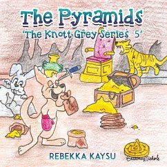 Knott Grey Series 5: The Pyramids - Kaysu, Rebekka