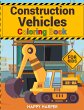 Construction Vehicles Coloring - Bild 1