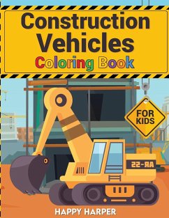 Construction Vehicles Coloring - Hall, Harper