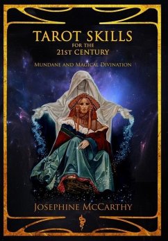 Tarot Skills for the 21st Century - Mccarthy, Josephine