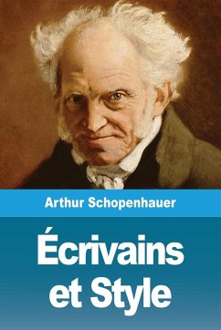 Écrivains et Style - Schopenhauer, Arthur