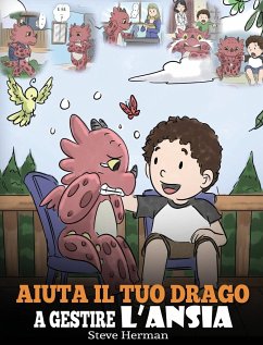 Aiuta il tuo drago a gestire l'ansia - Herman, Steve