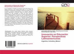 Innovación en Educación Superior: Perspectivas Latinoamericanas - Martínez Dávila, Liliana Beatriz;Barbosa-Granados, Sergio;López Sáenz, Manuel Espartaco