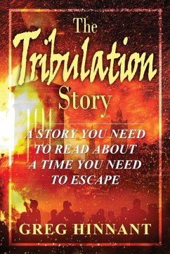 The Tribulation Story - Hinnant, Greg