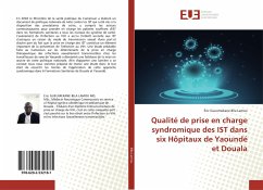 Qualité de prise en charge syndromique des IST dans six Hôpitaux de Yaoundé et Douala - Bila Lamou, Éric Gueumekane