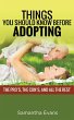 THINGS YOU SHOULD KNOW BEFORE ADOPTING - Bild 1