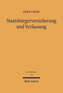 Staatsbürgerversicherung und Verfassung (eBook, PDF) - Lenze, Anne