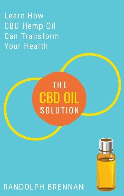 The CBD Oil Solution - Brennan, Randolph