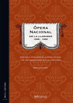 Cover Ópera Nacional: Así la llamaron 1898 - 1950 (eBook, ePUB)