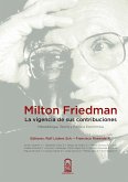 Milton Friedman: la vigencia de sus contribuciones (eBook, ePUB)