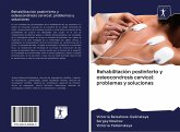 Rehabilitación postinfarto y osteocondrosis cervical: problemas y soluciones