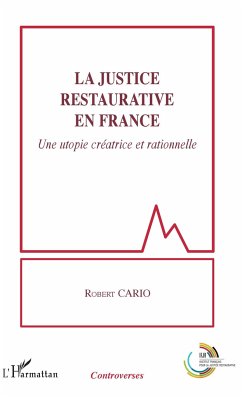 La justice restaurative en France - Cario, Robert