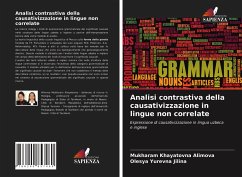 Analisi contrastiva della causativizzazione in lingue non correlate - Alimova, Mukharam Khayatovna;Jilina, Olesya Yurevna