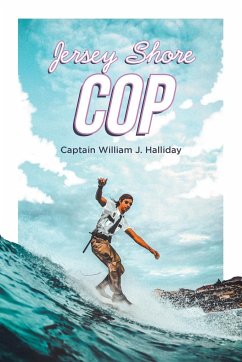 Jersey Shore Cop - Halliday, Captain William J.