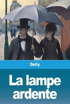 La lampe ardente - Delly