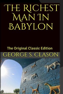 The Richest Man In Babylon - Clason, George S