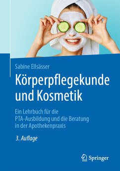 Körperpflegekunde und Kosmetik (eBook, PDF) - Ellsässer, Sabine