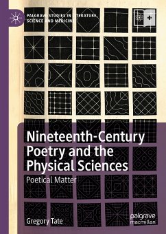 Nineteenth-Century Poetry and the Physical Sciences (eBook, PDF) - Tate, Gregory