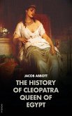 The History of Cleopatra, Queen of Egypt