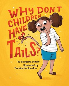 Why don't children have tails? - Mulay, Sangeeta