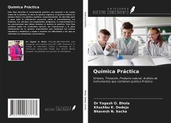 Química Práctica - Bhola, Yogesh O.;Dodeja, Khushbu K.;Socha, Bhavesh N.