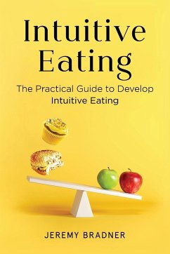 Intuitive Eating - Bradner, Jeremy