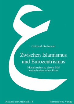 Zwischen Islamismus und Eurozentrismus (eBook, PDF) - Strohmaier, Gotthard