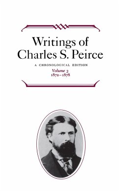Writings of Charles S. Peirce: A Chronological Edition, Volume 3 (eBook, ePUB) - Peirce, Charles S.