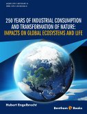 250 Years of Industrial Consumption and Transformation of Nature: Impacts on Global Ecosystems and Life (eBook, ePUB)