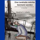 Eine Landratte möchte Seemann werden (MP3-Download)