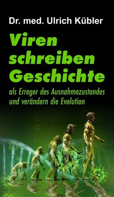 Viren schreiben Geschichte (eBook, ePUB) - Kübler, Ulrich