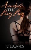 Annabelle The Party Pony (eBook, ePUB)