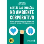 Gestão das emoções no ambiente corporativo (eBook, ePUB)