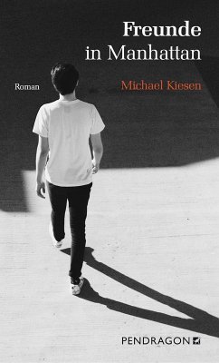 Freunde in Manhattan (eBook, ePUB) - Kiesen, Michael