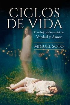 Ciclos de Vida (eBook, ePUB) - Soto, Miguel A