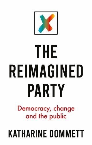 The reimagined party (eBook, ePUB) The reimagined party (eBook, ePUB)