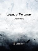 Legend of Mercenary (eBook, ePUB) Legend of Mercenary (eBook, ePUB)