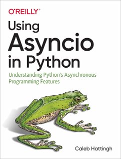 Using Asyncio in Python (eBook, ePUB) - Hattingh, Caleb