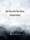 No Fear for the Nine Empyreans (eBook, ePUB)