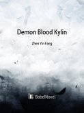 Demon Blood Kylin (eBook, ePUB)
