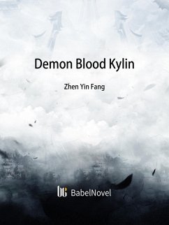 Demon Blood Kylin (eBook, ePUB) - Zhenyinfang